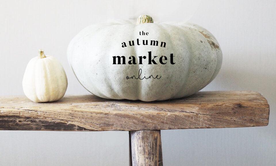 The Autumn online market with fabulous places