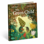 The Green Child hardcover children's book by Hollie Hughes and Britta Teckentrup, featuring a colorful forest illustration with a child and a hedgehog on the cover, shown standing upright against a white background.