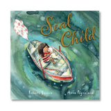 Children's book cover for 'Seal Child' by Robert Vescio and Anna Pignataro, featuring an illustration of a child and a white seal in a small red and white boat on swirling green water, with the title in gold script.
