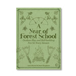 a year of forest school book by Jane Worrol and Peter Houghton